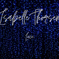 Isabelle Thorsen资料,Isabelle Thorsen最新歌曲,Isabelle ThorsenMV视频,Isabelle Thorsen音乐专辑,Isabelle Thorsen好听的歌