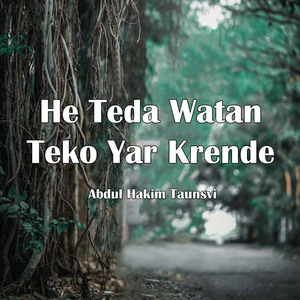 He Teda Watan Teko Yar Krende