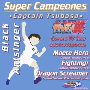 Dragon Screamer (TV Size) [From Captain Tsubasa Road to 2002] (Cover Japonés)