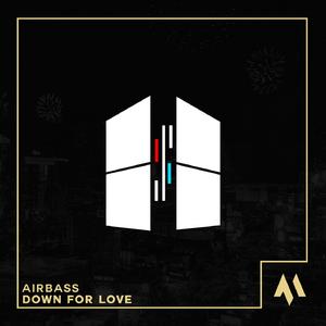 Down for Love