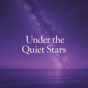 Under the Quiet Stars