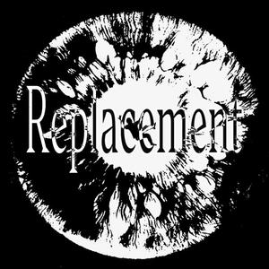 Replacement