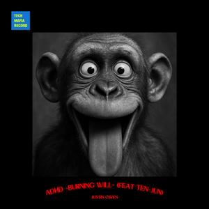 ADHD ～火の意思～ (feat. TEN-JUN)