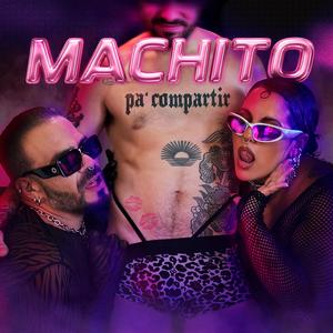 Machito pa' compartir (feat. Menta 007 & Desastre 007)