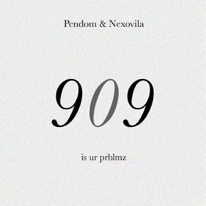 909 Is Ur Prblmz