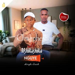 Nguye (feat. Mshikashika Shikas)