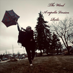 The Wind (A Capella Version)
