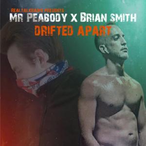 Drifted aprt (feat. Brian smith)