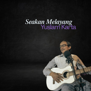 Seakan Melayang
