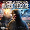 (Uk) Tha Unknown - Anger Release