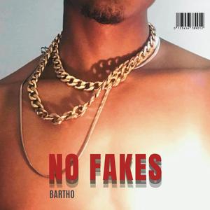 No fakes