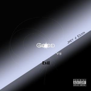 Good Vs. Evil (feat. Eean)