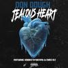 Don Dough - Jealous Heart (feat. VenomStayDrippin & Chriz Biz)