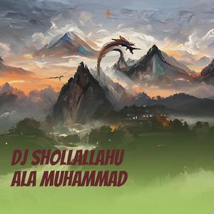 Dj Shollallahu Ala Muhammad