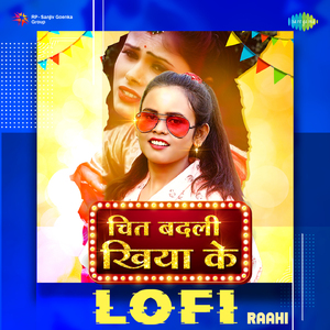 Chit Badli Khiya Ke - Lofi