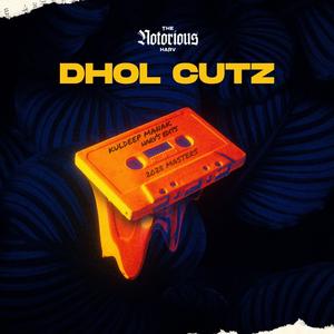 DHOL CUTZ (feat. Kuldeep Manak)