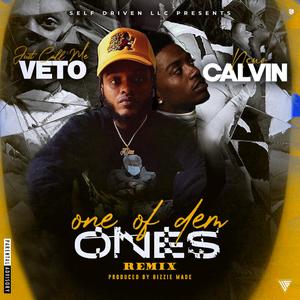 One Of Dem Ones (feat. Neno Calvin) (Single Remix)