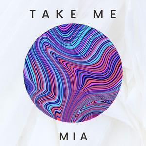 Take Me