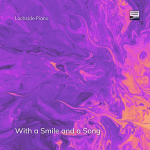 With a Smile and a Song