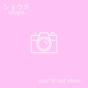 You're Not Mine