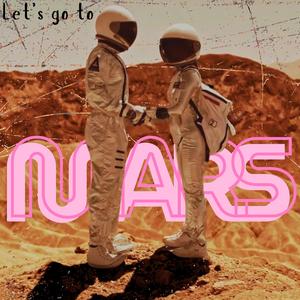 Let's go to Mars