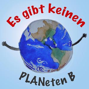 Es gibt keinen PLANeten B