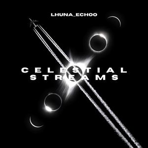 Celestial Streams