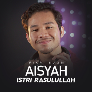 Aisyah Istri Rasulullah (Indonesian Version)