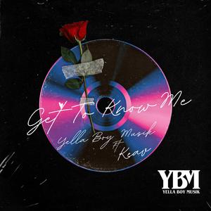 Get To Know Me (feat. KEAV)