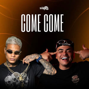 Come Come