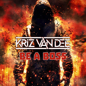 Be a Boss (Original Mix)