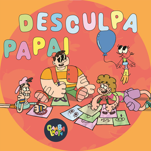 Desculpa, Papai