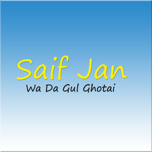 Wa Da Gul Ghotai