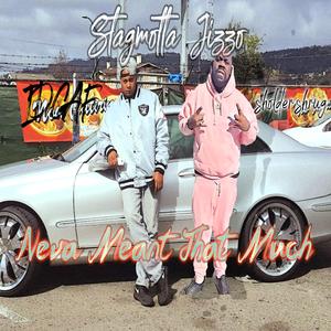 Neva Meant That Much (feat. Jizzo)