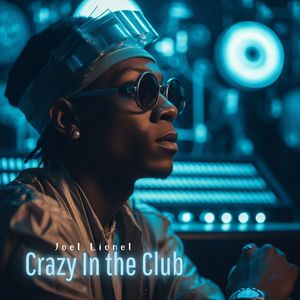Crazy In the Club (Smooth Radio Edit)