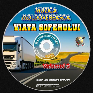 Colaj, VIAȚA ȘOFERULUI, Vol. 2 (Muzică Moldovenească)