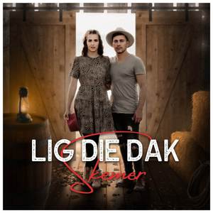 Lig Die Dak