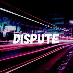 Dispute (Instrumental)