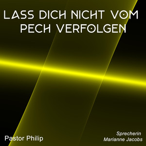 Gehorche Gott und erhalte Gutes