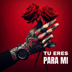 TU ERES PARA MI (feat. Fujitivo The Yomimo)