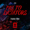 Impulse Wave - Fall To Dictators (Original Mix)