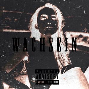 Wachsein