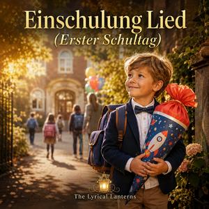Einschulung Lied (Erster Schultag)