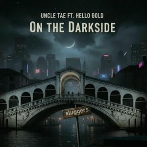 On The Darkside (feat. Hello Gold)