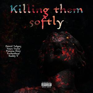 Killing Them Softly