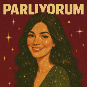 Parlıyorum (Radio Edit)