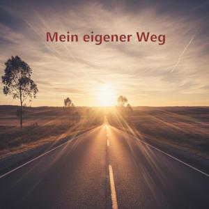 Mein eigener Weg