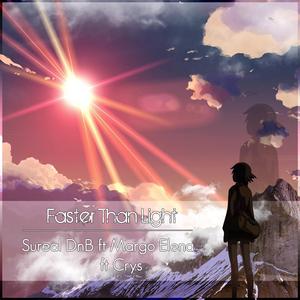 Faster Than Light (feat. Margo Elena) (Sureal VIP)