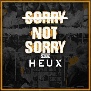 Sorry Not Sorry 2019