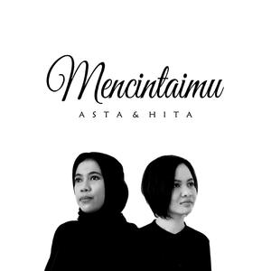 Mencintaimu (feat. Asta Firani)